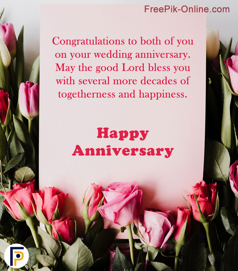 Congratulation to both of you on your wedding anniversary. May the Good ...